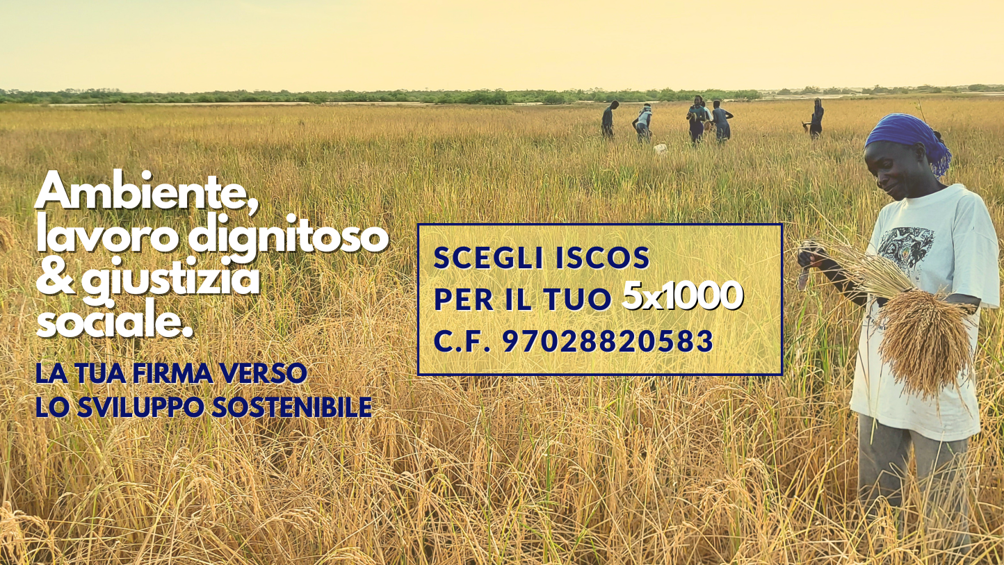 Ambiente, lavoro dignitoso e giustizia sociale: il tuo 5x1000 a Iscos per sostenere lo sviluppo sostenibile e l'azione sindacale globale.